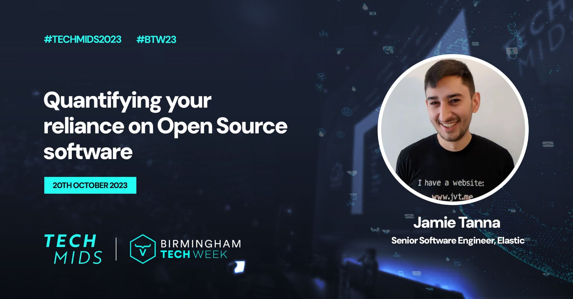 Promotional banner for TechMids conference showing my talk title "Quantifying your reliance on Open Source software" next to my headshot, name and job title. Behind the text, you can see the outline of a speaker on stage at the last event