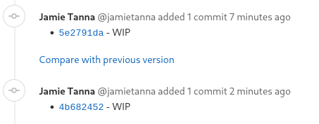 A screenshot of the GitLab UI, which shows two entries with the phrase "jamietanna added 1 commit" and the commit hash of the commit that was pushed