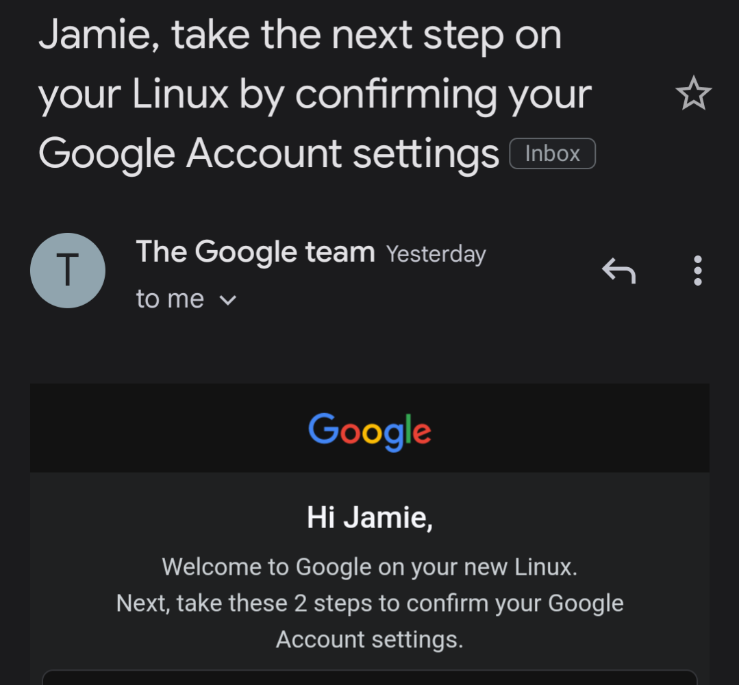 Screenshot of an email from Google welcoming you to your new device, with an email titled "Jamie, take the next step on your Linux by confirming your Google Account settings"