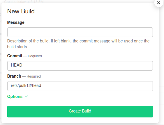 A screenshot of the "New Build" dialog in Buildkite, showing the "Branch" set to refs/pull/12/head, indicating the HEAD of PR 12 on the repo, and leaving the "Commit" as the default HEAD