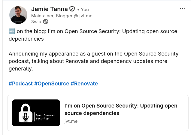 A post by Jamie on LinkedIn saying "🆕 on the blog: {the post title}". Below it is the one-line description of the post, (up to) three of the post's tags cnverted to hashtags, and then a rich URL attachment, with the image sharing media and the post title in the attachment
