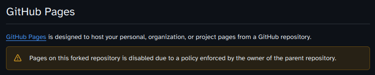 A screenshot of a subset of the GitHub Pages settings for a fork of the Renovate docs project's repo, noting that "Pages on this forked repository is disabled due to a policy enforced by the owner of the parent repository."